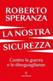 La nostra sicurezza