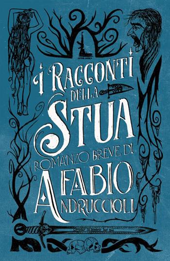 I racconti della Stua - Fabio Andruccioli - Libro StreetLib 2018 | Libraccio.it
