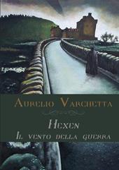 Il vento della guerra. Hexen