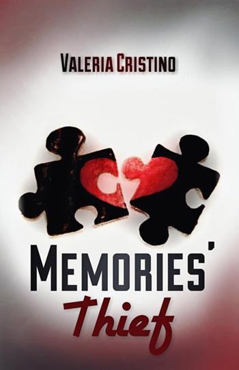 Memories' thief - Valeria Cristino - Libro StreetLib 2018 | Libraccio.it