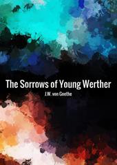 The sorrows of young Werther
