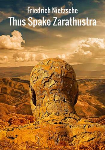 Thus spake Zarathustra: a book for all and none - Friedrich Nietzsche - Libro StreetLib 2018 | Libraccio.it