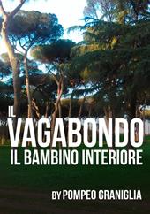 Il vagabondo. Il bambino interiore