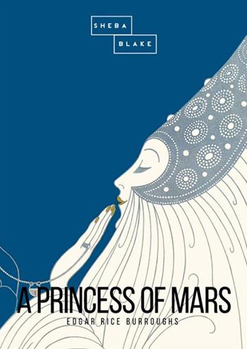 A princess of Mars - Edgar Rice Burroughs - Libro StreetLib 2018 | Libraccio.it
