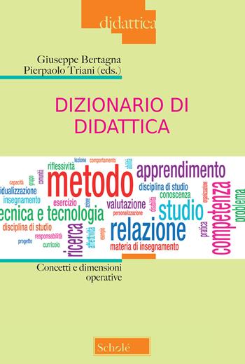 Dizionario di didattica. Concetti e dimensioni operative. Nuova ediz.  - Libro Scholé 2019, Didattica | Libraccio.it