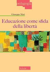 Educazione come sfida della libertà