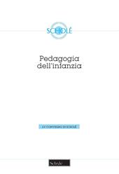 Pedagogia dell'infanzia. Nuova ediz.