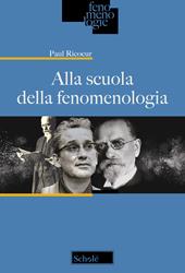 Alla scuola della fenomenologia