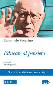 Educare al pensiero. Ediz. ampliata