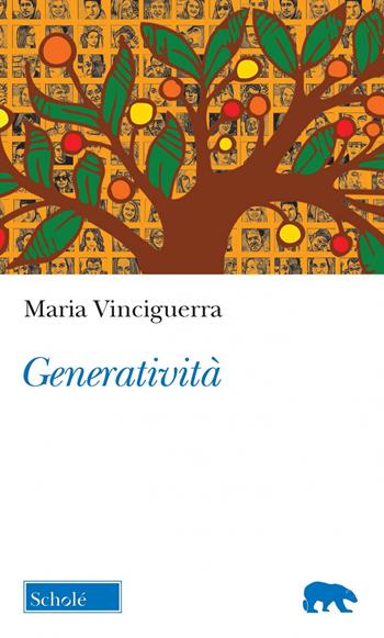 Generatività - Maria Vinciguerra - Libro Scholé 2022, Orso blu | Libraccio.it