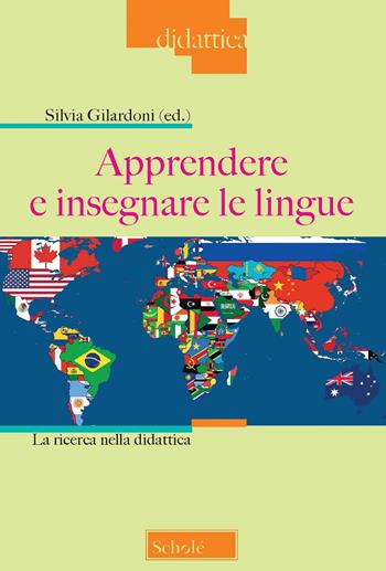 Apprendere e insegnare le lingue. La ricerca nella didattica  - Libro Scholé 2022, Didattica | Libraccio.it