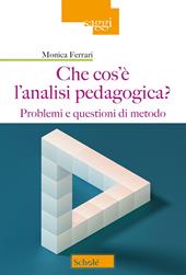 Che cos'è l'analisi pedagogica? Problemi e questioni di metodo