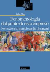 Fenomenologia dal punto di vista empirico. Formazione di esempi e analisi di concetti