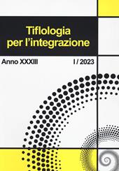 Tiflologia per l'integrazione (2023). Vol. 1