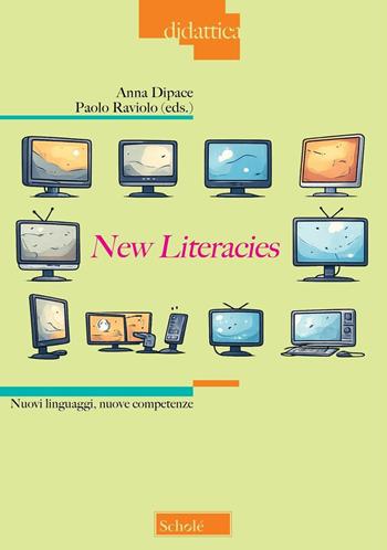 New literacies. Nuovi linguaggi, nuove competenze - P. Raviolo - Libro Scholé 2026, Didattica | Libraccio.it