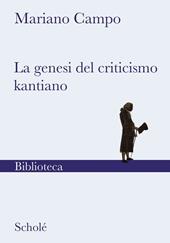La genesi del criticismo kantiano