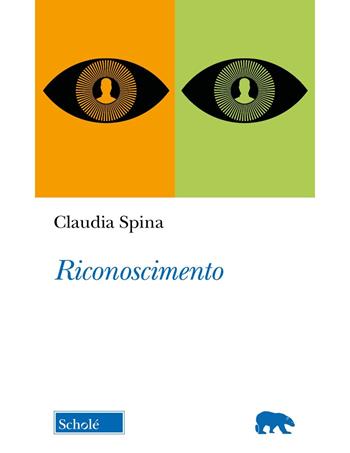Riconoscimento - Claudia Spina - Libro Scholé 2025, Orso blu | Libraccio.it