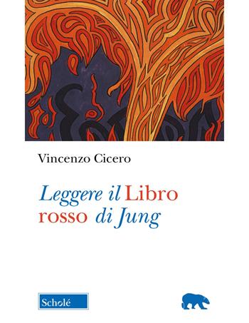 Leggere il Libro rosso di Jung - Vincenzo Cicero, Lucia Guerrisi - Libro Scholé 2024, Orso blu | Libraccio.it