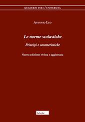 Le norme scolastiche. Principi e caratteristiche. Nuova ediz.