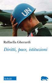 Diritti, pace, istituzioni