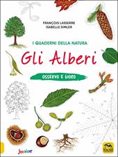 Gli alberi. Osservo e gioco. Ediz. a colori