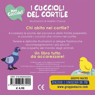 I cuccioli del cortile. Mini coccole. Ediz. a colori - Maëlle Cheval - Libro Macro Junior 2019 | Libraccio.it