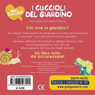 I cuccioli del giardino. Mini coccole. Ediz. a colori - Maëlle Cheval - Libro Macro Junior 2019 | Libraccio.it