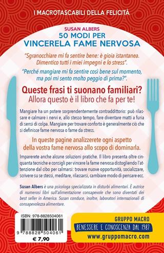 50 modi per vincere la fame nervosa - Susan Albers - Libro Gruppo Editoriale Macro 2019, I Macro tascabili della felicità | Libraccio.it
