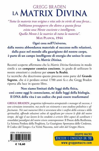 La matrix divina. Un ponte tra tempo e spazio, miracoli e credenze - Gregg Braden - Libro Gruppo Editoriale Macro 2019, Scienza e conoscenza | Libraccio.it