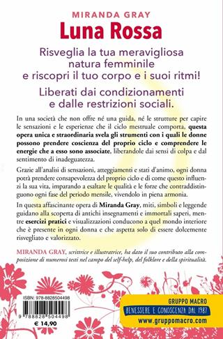 Luna rossa. Capire e usare i doni del ciclo mestruale - Miranda Gray - Libro Macro Edizioni 2019, Il giardino di Eva | Libraccio.it