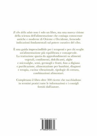 Il cibo della salute. Terapia alimentare secondo le tradizioni orientali e la nutrizione moderna - Paul Pitchford - Libro Gruppo Editoriale Macro 2019, Cucinare naturalMente... per la salute | Libraccio.it