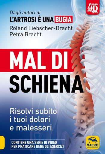 Mal di schiena. Con DVD video - Roland Liebscher-Bracht, Petra Bracht - Libro Gruppo Editoriale Macro 2021, La biblioteca del benessere | Libraccio.it