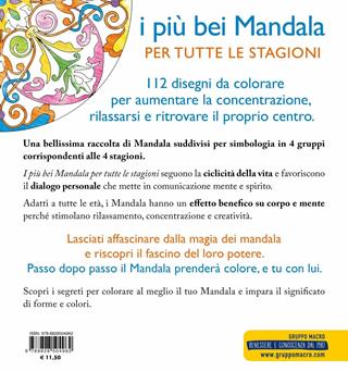 I più bei mandala per tutte le stagioni. Concentrazione, equilibrio e serenità  - Libro Macro Junior 2019 | Libraccio.it