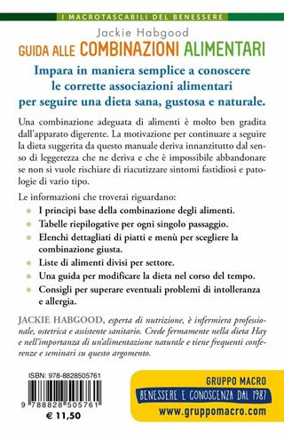 Guida alle combinazioni alimentari. Il manuale più semplice e pratico per scegliere cosa mangiare - Jackie Habgood - Libro Gruppo Editoriale Macro 2020, I Macro tascabili del benessere | Libraccio.it