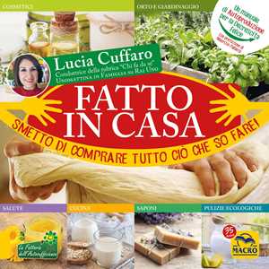 Image of Fatto in casa. Smetto di comprare tutto ciò che so fare!
