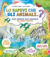 Lo sapevi che...? Gli animali