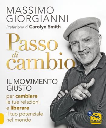 Passo di Cambio - Massimo Giorgianni - Libro Gruppo Editoriale Macro 2025 | Libraccio.it
