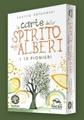 Le carte dello spirito degli alberi. I 13 pionieri. Con 65 carte illustrate