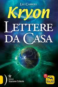 Image of Kryon. Lettere da casa