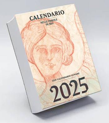 Nelle parole di Blu. Calendario 2025 - Maria Giulia Fani - Libro Gruppo Editoriale Macro 2024, Nuova saggezza | Libraccio.it