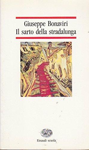 Il sarto della stradalunga - Giuseppe Bonaviri - Libro Einaudi Scuola, Nuove letture | Libraccio.it