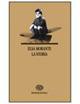 La storia - Elsa Morante - Libro Einaudi Scuola 1993, I libri da leggere | Libraccio.it