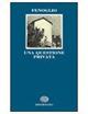 Una questione privata - Beppe Fenoglio, GRIGNANI MARIA ANTONIETTA ( A - Libro Einaudi Scuola 1994, Letteratura del Novecento | Libraccio.it