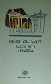 Saggi su mito e tragedia