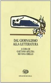 Dal giornalismo alla letteratura