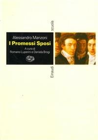 I promessi sposi - Alessandro Manzoni - Libro Einaudi Scuola 1998 | Libraccio.it