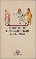 Gli affari del signor Giulio Cesare