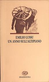 Un anno sull'altipiano. Per le Scuole superiori