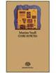 Cuore di pietra - Sebastiano Vassalli - Libro Einaudi Scuola 2000, I libri da leggere | Libraccio.it