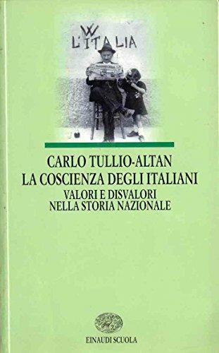 La coscienza degli italiani - Carlo Tullio Altan - Libro Einaudi Scuola, I libri da leggere | Libraccio.it